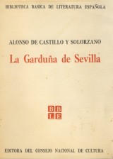 Solorzano Alonso de Castillo: La Garduna de Sevilla