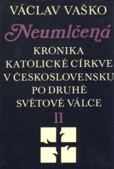 Vaško Václav: Neumlčená II.