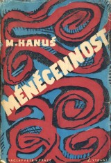 Hanuš Miroslav: Ménecennost