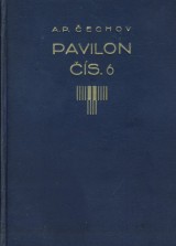 Čechov Anton Pavlovič: Pavilon č.6, Môj život